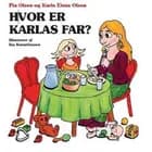 Hvor er Karlas far? af Pia Olsen og Karla Elena Olsen