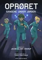 Gangene under Jorden af Jacob Oliver Krarup