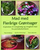 Mad med Flerårige Grøntsager af Thea Hestbjerg, Tycho Holcomb og Karoline Nolsø Aaen