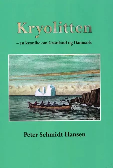 Kryolitten af Peter Schmidt Hansen
