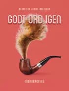 Godt ord igen af Jakob Fredslund