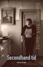 Secondhand-tid af Svetlana Aleksijevitj
