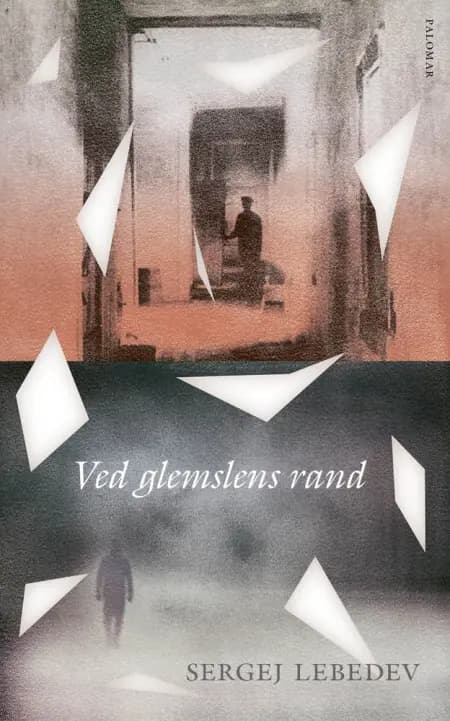 Ved glemslens rand af Sergej Lebedev