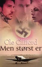 Men størst er af Ole Clifford