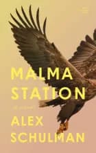 Malma Station af Alex Schulman