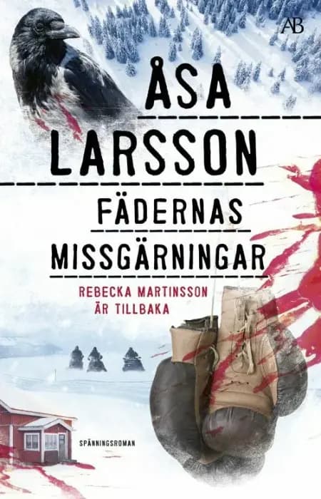 Fädernas missgärningar af Åsa Larsson