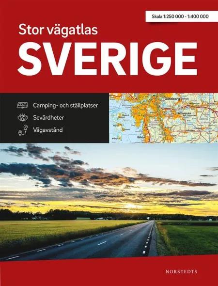 Stor vägatlas Sverige : skala 1:250 000/1:400 000 af Norstedts