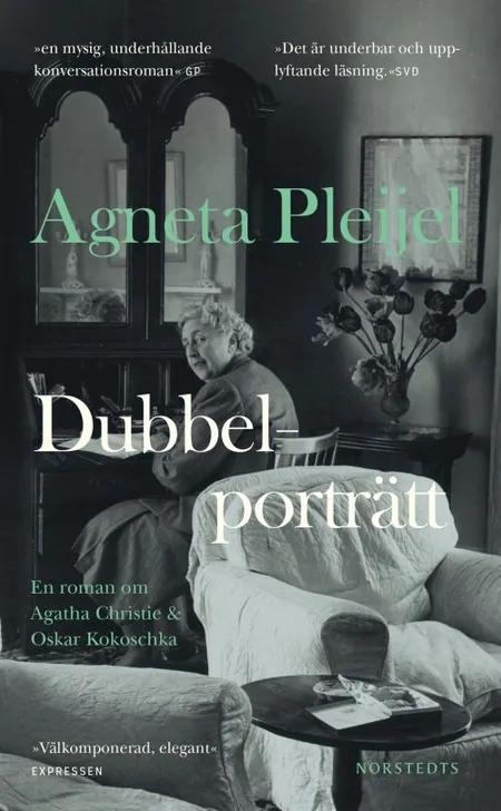 Dubbelporträtt : en roman om Agatha Christie och Oskar Kokoschka af Agneta Pleijel