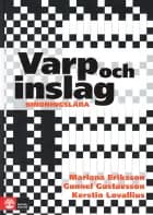 Varp och inslag af Mariana Eriksson