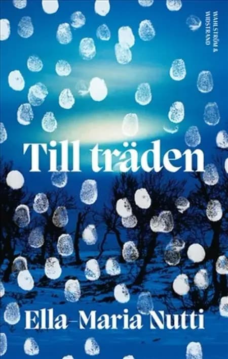 Till träden af Ella-Maria Nutti