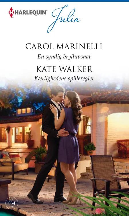 En syndig bryllupsnat/Kærlighedens spilleregler af Carol Marinelli