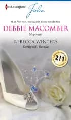 Stephanie / Kærlighed i Ravello af Debbie Macomber og Rebecca Winters