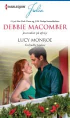Journalist på afveje / Forbudte tanker af Debbie Macomber og Lucy Monroe