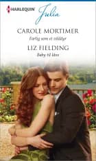 Farlig som et vilddyr / Baby til låns af Carole Mortimer og Liz Fielding