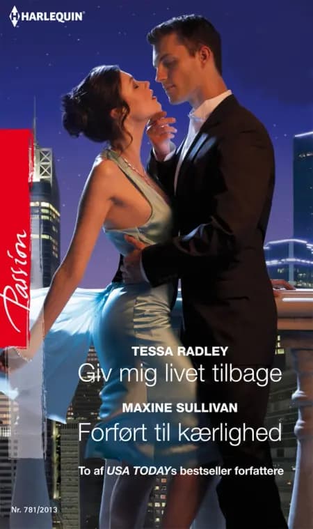 Giv mig livet tilbage / Forført til kærlighed af Maxine Sullivan