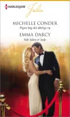 Pigen bag det dårlige ry / Når tiden er inde af Michelle Conder og Emma Darcy