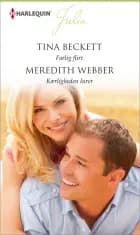 Farlig flirt / Kærligheden lurer af Tina Beckett og Meredith Webber