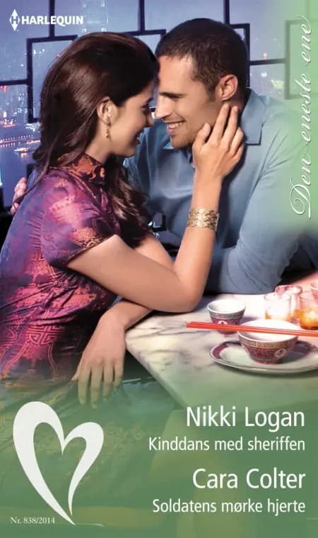 Kinddans med sheriffen / Soldatens mørke hjerte af Cara Colter