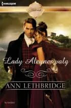Lady Aleynes valg af Ann Lethbridge