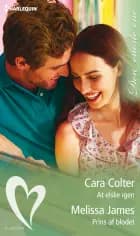 At elske igen / Prins af blodet af Cara Colter og Melissa James