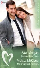 Kærlighed ved havet / Milliardærens tumleplads af Raye Morgan og Melissa McClone