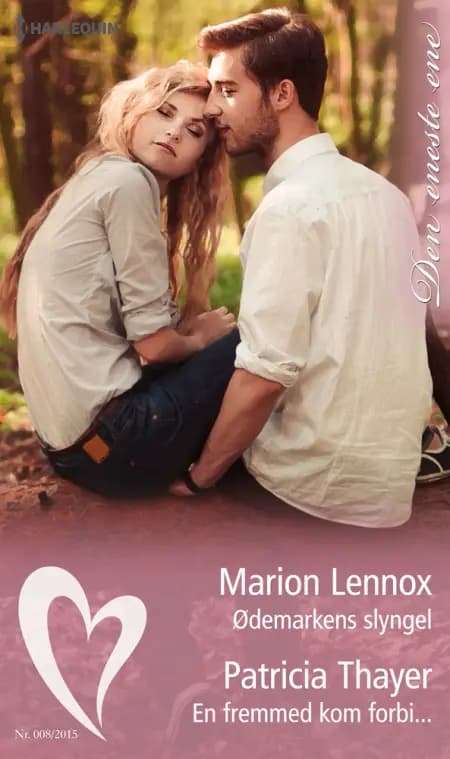 Ødemarkens slyngel / En fremmed kom forbi... af Marion Lennox