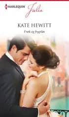 Fræk og frygtløs af Kate Hewitt