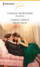 Det gode liv / Pigen på vingården af Carole Mortimer og Carol Grace