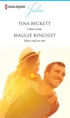 I dine arme / Mere end en ven af Tina Beckett og Maggie Kingsley