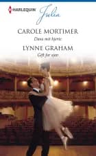 Dans mit hjerte / Gift for sjov af Carole Mortimer og Lynne Graham