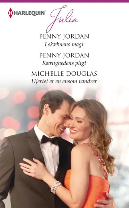 I skæbnens magt / Kærlighedens pligt / Hjertet er en ensom vandrer af Penny Jordan