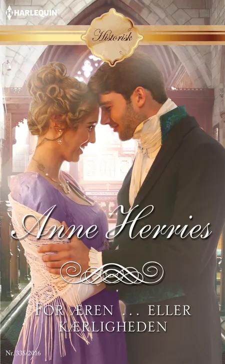 For æren  eller kærligheden af Anne Herries