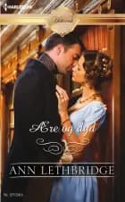 Ære og dyd af Ann Lethbridge