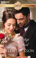 Mistænkeligt lig kærlighed af Helen Dickson