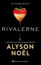 Rivalerne af Alyson Noël