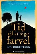 Tid til at sige farvel af S.D. Robertson