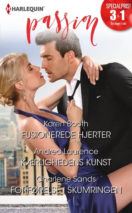 Fusionerede hjerter/Kærlighedens kunst/Forførelse i skumringen af Andrea Laurence