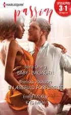 Baby i bagagen/En ærefuld forførelse/Kys mig! af Sara Orwig, Emily McKay og Brenda Jackson