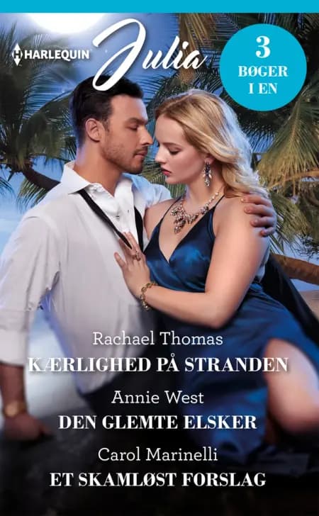 Kærlighed på stranden/Den glemte elsker/Et skamløst forslag af Annie West