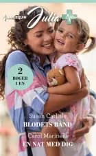 Blodets bånd / En nat med dig af Susan Carlisle og Carol Marinelli