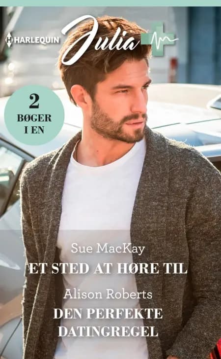 Et sted at høre til / Den perfekte datingregel af Alison Roberts