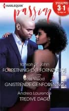 Forretning og fornøjelse/Gnistrende genforening/Tredive dage af Yahrah St. John, Andrea Laurence og Joss Wood