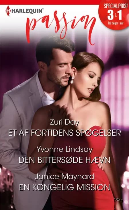 Et af fortidens spøgelser / Den bittersøde hævn / En kongelig mission af Janice Maynard