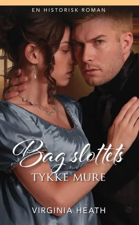 Bag slottets tykke mure af Virginia Heath