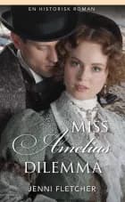 Miss Amelias dilemma af Jenni Fletcher