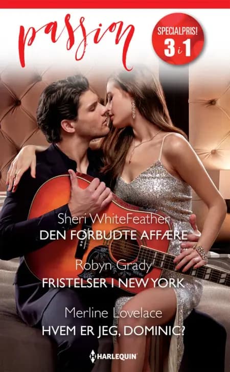 Den forbudte affære / Fristelser i New York / Hvem er jeg, Dominic? af Sheri WhiteFeather