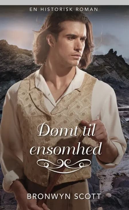 Dømt til ensomhed af Bronwyn Scott