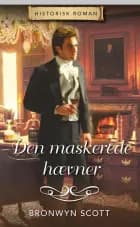 Den maskerede hævner af Bronwyn Scott