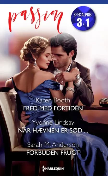 Fred med fortiden / Når hævnen er sød ... / Forbuden frugt af Yvonne Lindsay