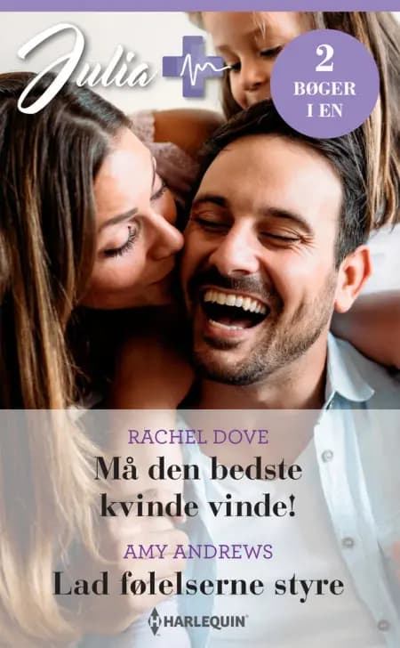 Må den bedste kvinde vinde! / Lad følelserne styre af Amy Andrews